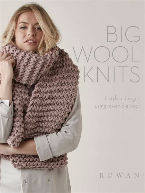 Chunky Knitting Patterns In The Rowan Big Wool Knits Book Get It At