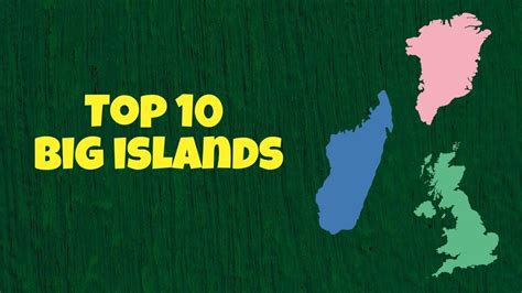 The Top 10 Largest Islands In The World The Top 10 Largest Island