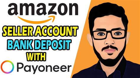 How To Add Payoneer Account In Amazon Seller Account Deposit Method Amazon Seller Pakistan
