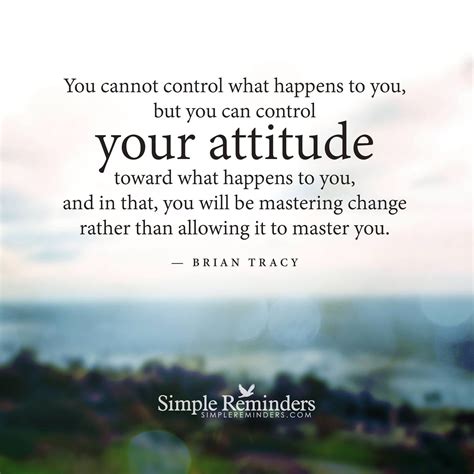 Attitude Simple Reminders Brian Tracy Quotes