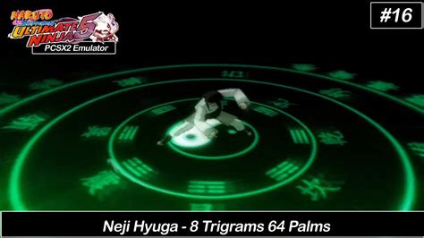 Neji Hyuga Ultimate Jutsu 8 Trigrams 64 Palms Youtube