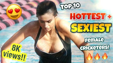 Top Hottest Sexiest Female Cricketers Youtube