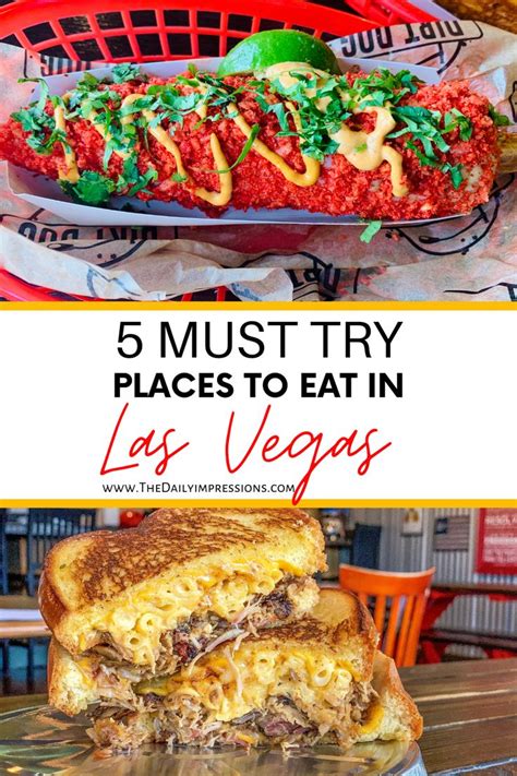 The Las Vegas Food Guide With Text Overlay That Reads 5 Must Try