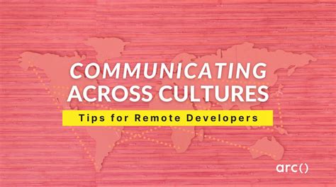 9 Important Cross Cultural Communication Tips For Remote Developers