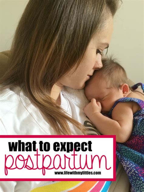 What To Expect Postpartum Life With My Littles