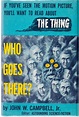 Who Goes There? aka The Thing from Another World by John W. Campbell Jr ...