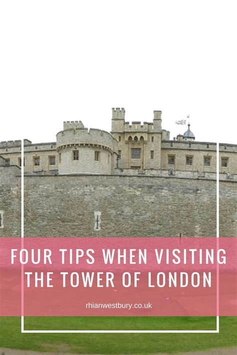 Visiting The Tower Of London You Need These 4 Tips London Tourist