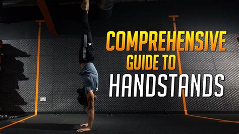 Comprehensive Guide To Handstands Wall Drills Youtube