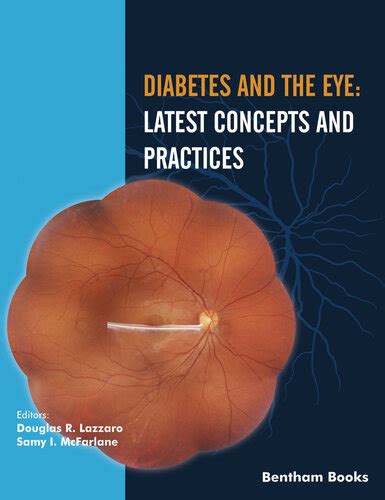 Diabetes And The Eye Latest Concepts And Practices Goodgradestudent