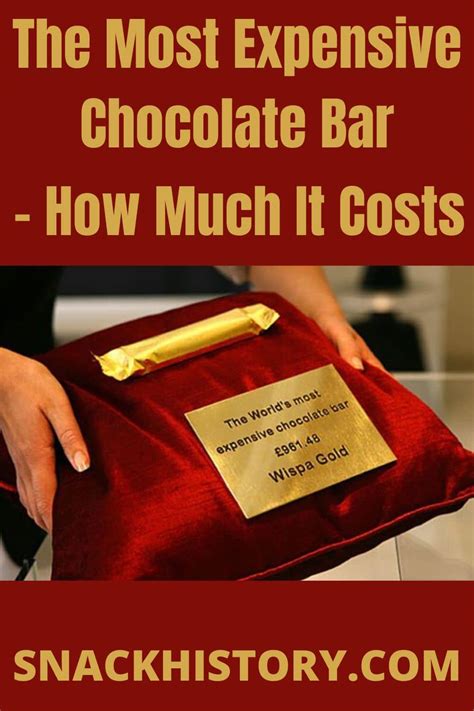 The Most Expensive Chocolate Bar How Much It Costs Snack History