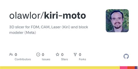 Github Olawlor Kiri Moto D Slicer For Fdm Cam Laser Kiri And