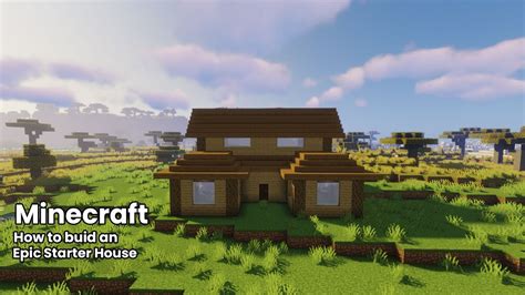 Minecraft How To Build An Epic Starter House Tutorial How To Build