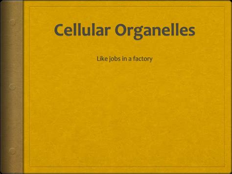 Ppt Cellular Organelles Powerpoint Presentation Free Download Id