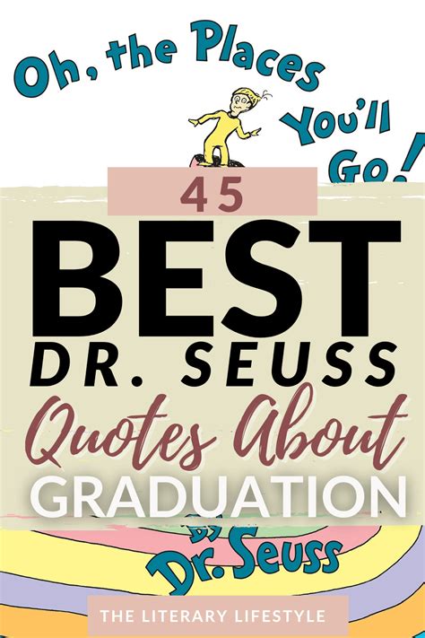 45 Inspirational Dr Seuss Graduation Quotes About Life Artofit