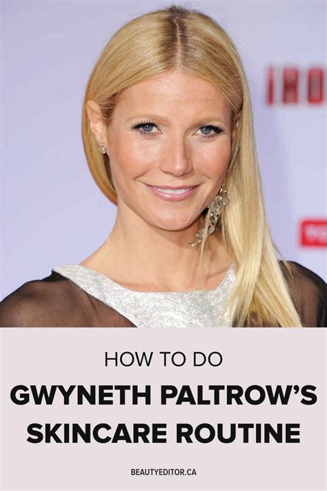 How To Do Gwyneth Paltrows Skincare Routine Anti Aging Skin Care