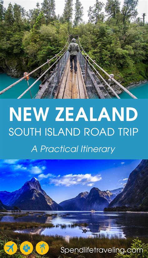 A Detailed Itinerary And Map For The Perfect New Zealand South Island