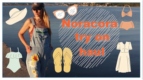 Noracora Summer Try On Haul Online Shopping Review Soniaverardobeautyblog Youtube