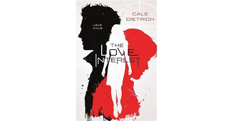 the love interest by cale dietrich — reviews discussion bookclubs lists