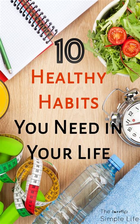 Healthy Habits You Need In Your Life The Mostly Simple Life