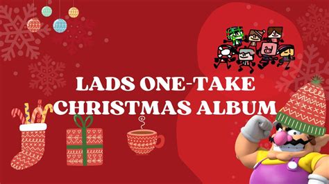 The Lads One Take Christmas Album Youtube