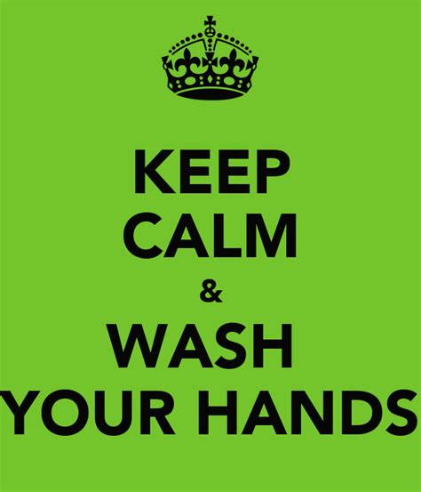 Keep Calm And Wash Your Hands Keep Calm And Carry On Image Generator
