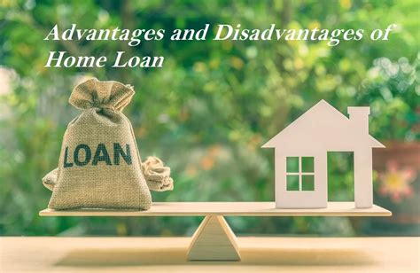 Advantages And Disadvantages Of Home Loan Milons Blog