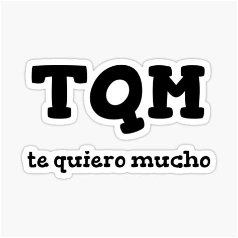 Pegatina Tqm Te Quiero Mucho Te Amo En Español De Treboly Redbubble