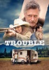 Trouble (2017) | Kaleidescape Movie Store