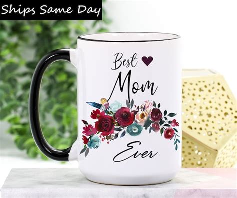 Mom Mug Best Mom Ever Mug Mothers Day T Idea Mothers Etsy