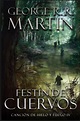 Festin de Cuervos / Cancion del Hielo y Fuego 4 Libros George RR Martin ...