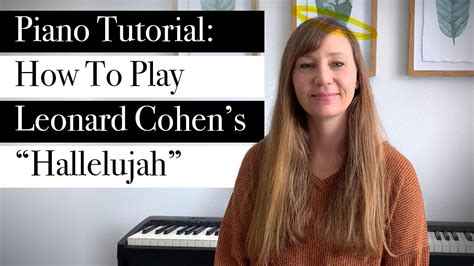 How To Play Leonard Cohens “hallelujah” Piano Tutorial Youtube