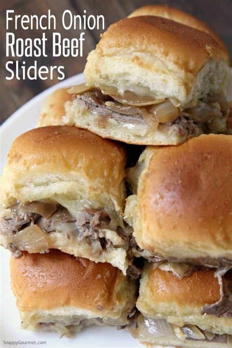 French Onion Roast Beef Sliders Recipe Snappy Gourmet
