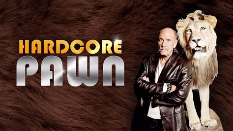 Watch Hardcore Pawn Online Free Streaming And Catch Up Tv In Australia