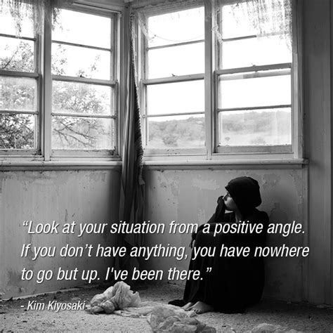 Look At Your Situation From A Positive Angle If You Dont Have