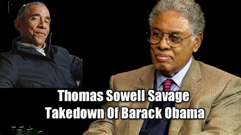 Thomas Sowell Savage Takedown Of Barack Obama Youtube