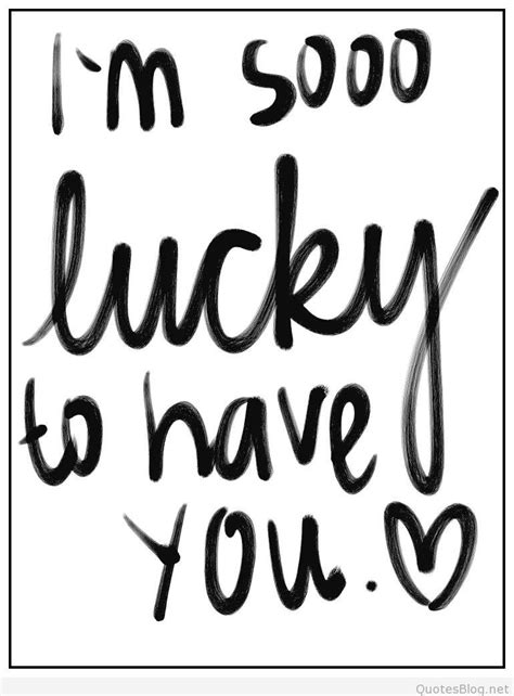 Im So Lucky Quote Lucky Quotes Quotes Be Yourself Quotes