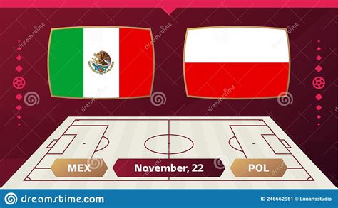 Mexico Vs Poland, Football 2022, Group C. World Football Competition 