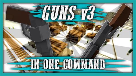 Minecraft Guns V3 One Command Youtube