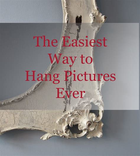 Easiest Way To Hang Pictures