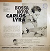 Carlos Lyra – Bossa Nova, Philips 1959 | Global Groove Independent