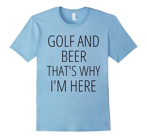 Golf And Beer Funny Novelty Golfing Golfer Tee Shirt Cl Colamaga