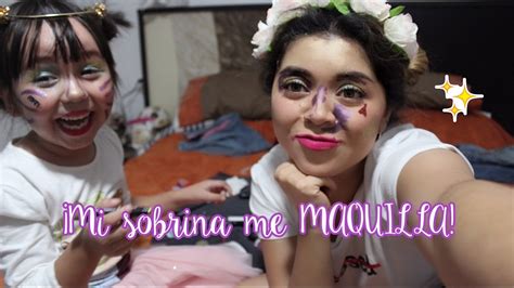 ¡mi Sobrina Me Maquilla ♥ Lauritateam Youtube