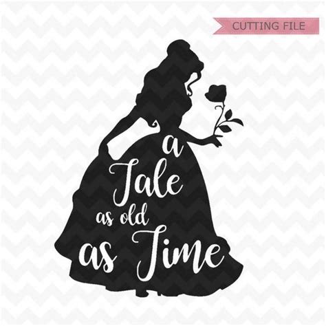 Belle Svg Belle A Tale As Old As Time Svg Belle A Tale As Etsy Disney Silhouette Art Disney