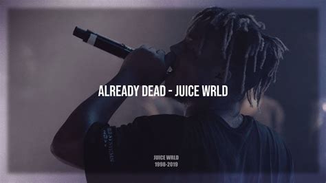 Juice Wrld Already Deadlyrics Youtube