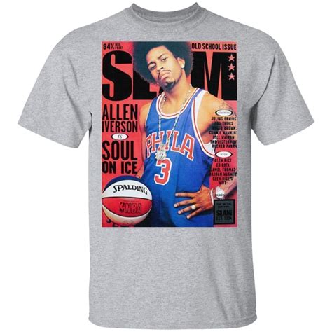 Old School Issue Slam Allen Iverson Soul On Ice T Shirt Yeswefollow