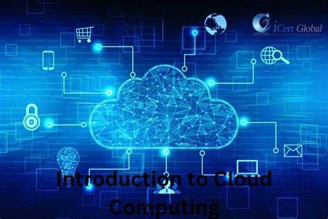 Introduction To Cloud Computing Icert Global