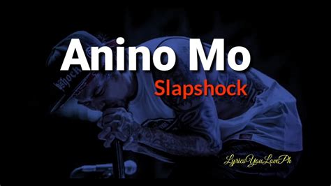 Anino Mo Slapshock Lyrics 🎶 Youtube