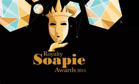 The 2015 Royalty Soapie Awards Will See Sas Soapie Stars Honoured