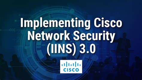 Implementing Cisco Network Security Iins 30 Knowledgecom Corporation