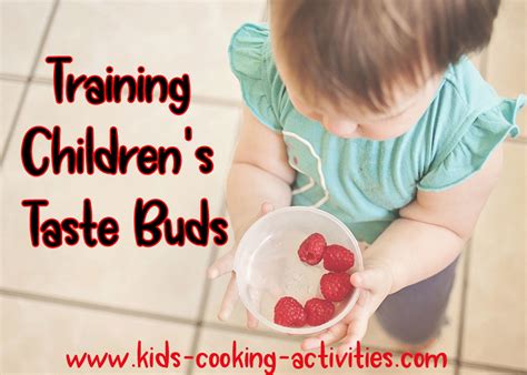 Training Childrens Taste Buds